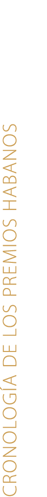 CRONOLOG A DE LOS PREMIOS HABANOS 